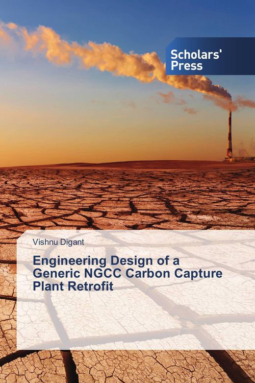 Produktbild: Engineering Design of a Generic NGCC Carbon Capture Plant Retrofit