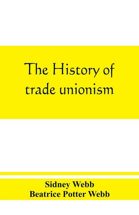 Produktbild: The history of trade unionism