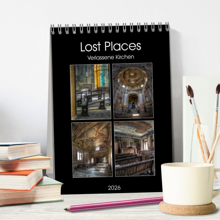 Produktbild: Lost Places - Verlassene Kirchen (Tischkalender 2026 DIN A5 hoch), CALVENDO Monatskalender