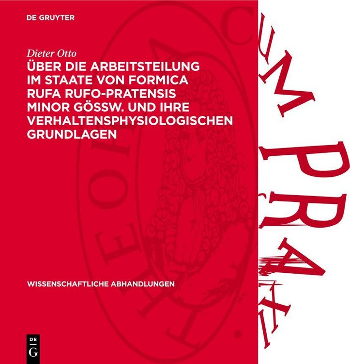 Produktbild: &Uuml;ber die Arbeitsteilung im Staate von Formica rufa rufo-pratensis minor G&Ouml;SSW. und ihre verhaltensphysiologischen Grundlagen