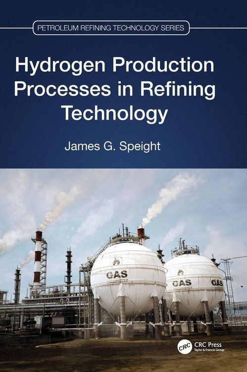 Produktbild: Hydrogen Production Processes in Refining Technology