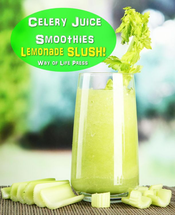 Produktbild: Celery Juice Smoothies - Lemonade Slush (Smoothie Recipes, #10)