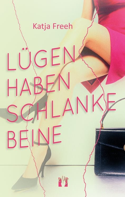 Produktbild: L&uuml;gen haben schlanke Beine