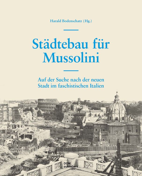 Produktbild: St&auml;dtebau f&uuml;r Mussolini