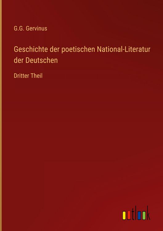 Produktbild: Geschichte der poetischen National-Literatur der Deutschen
