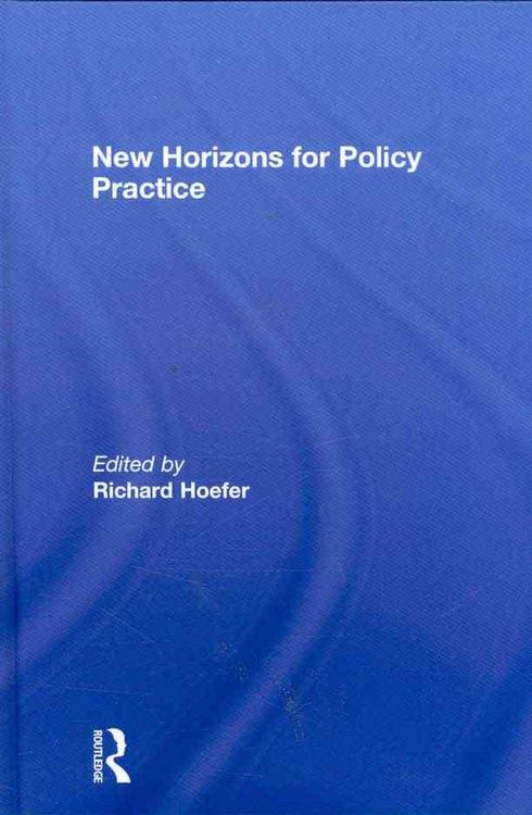 Produktbild: Hoefer, R: New Horizons for Policy Practice