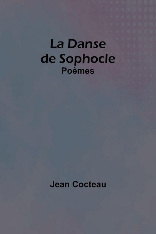 Produktbild: La Danse de Sophocle