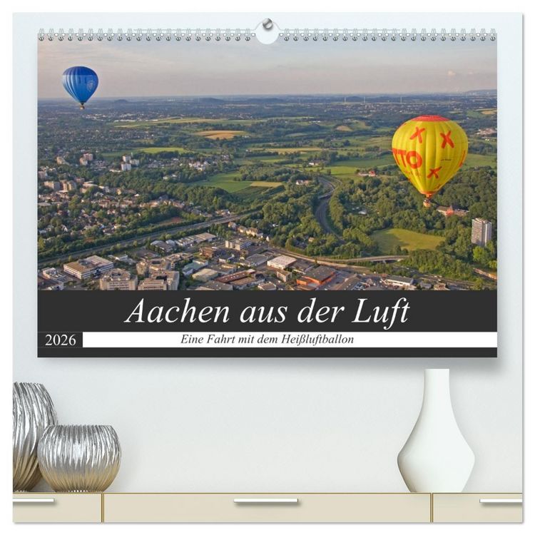 Produktbild: Aachen aus der Luft - Eine Fahrt mit dem Hei&szlig;luftballon (hochwertiger Premium Wandkalender 2026 DIN A2 quer), Kunstdruck in Hochglanz