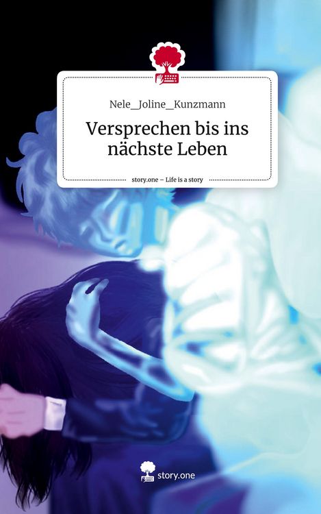 Produktbild: Versprechen bis ins n&auml;chste Leben. Life is a Story - story.one
