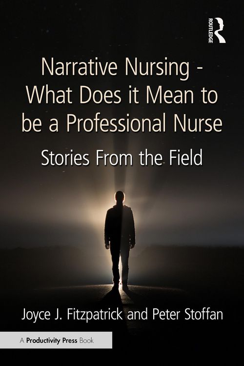 Produktbild: Narrative Nursing - What Does it Mean to be a Professional Nurse
