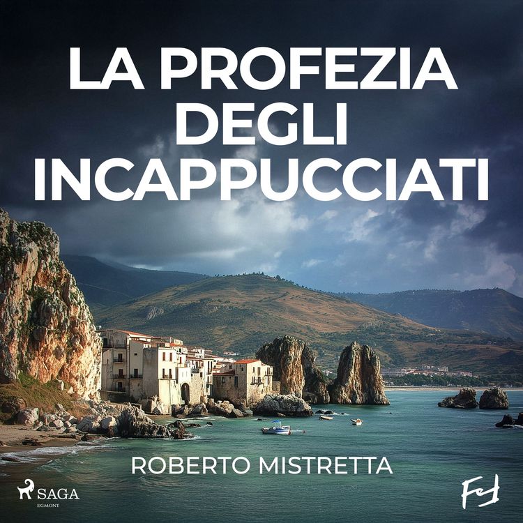 Produktbild: La profezia degli incappucciati. Un nuovo caso per il maresciallo Bonanno