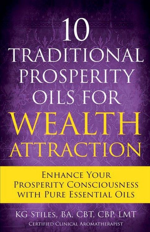Produktbild: 10 Traditional Prosperity Oils for Wealth Attraction Enhance Your Prosperity Consciousness with Pure Essential Oils