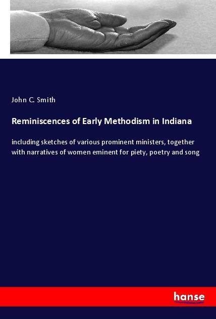 Produktbild: Reminiscences of Early Methodism in Indiana