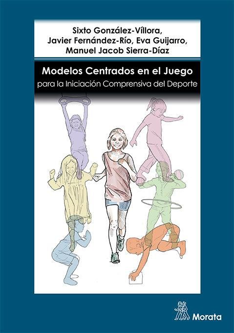 Produktbild: Modelos centrados en el juego para la iniciaci&oacute;n comprensiva del deporte