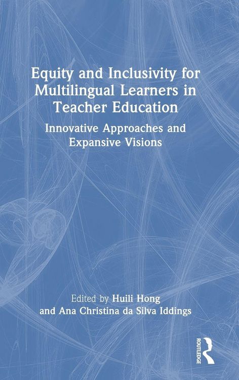 Produktbild: Equity and Inclusivity for Multilingual Learners in Teacher Education