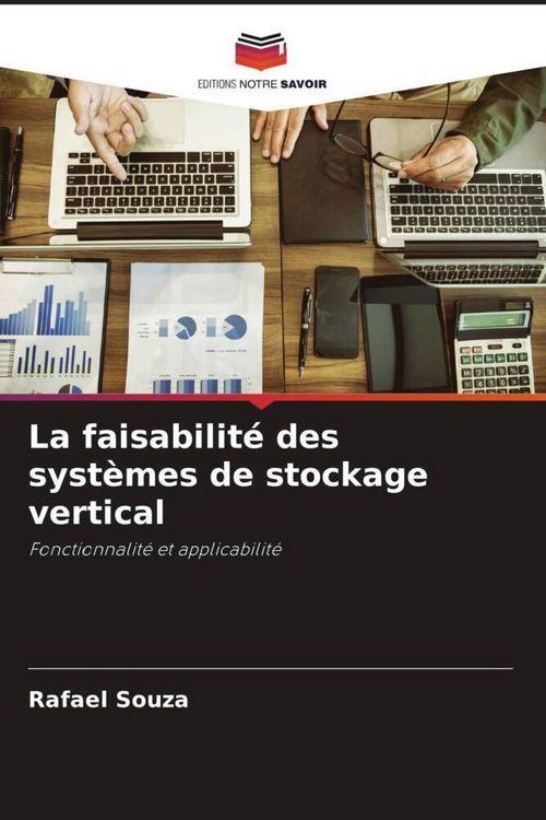 Produktbild: La faisabilit&eacute; des syst&egrave;mes de stockage vertical
