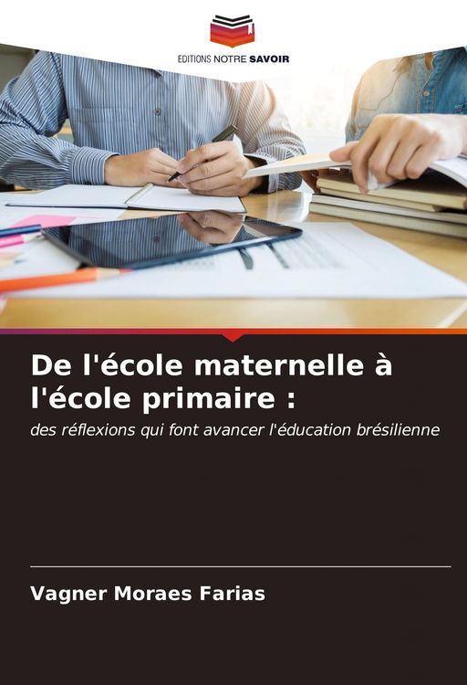 Produktbild: De l'&eacute;cole maternelle &agrave; l'&eacute;cole primaire :