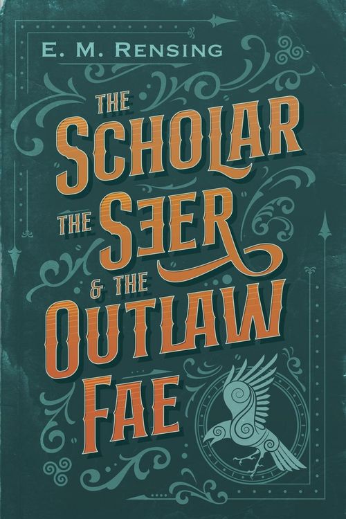 Produktbild: The Scholar the Seer and the Outlaw Fae