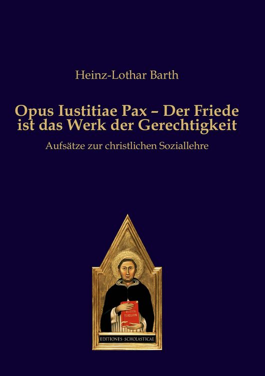 Produktbild: Opus Iustitiae Pax &ndash; Der Friede ist das Werk der Gerechtigkeit