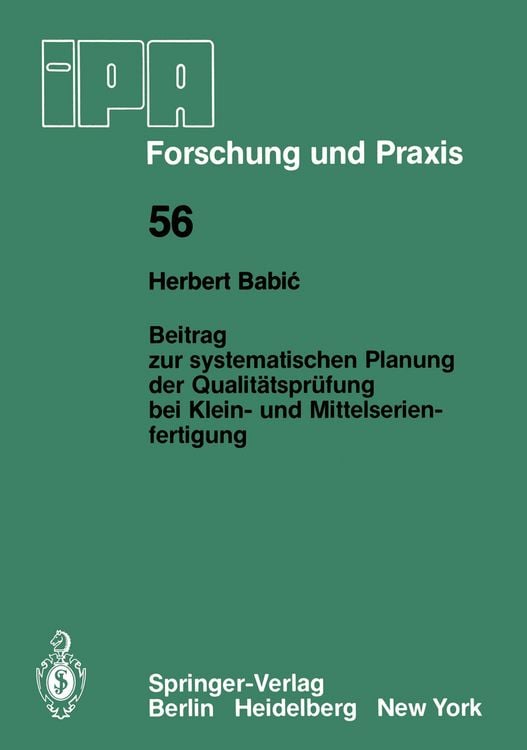 Produktbild: Beitrag zur systematischen Planung der Qualit&auml;tspr&uuml;fung bei Klein- und Mittelserien- fertigung