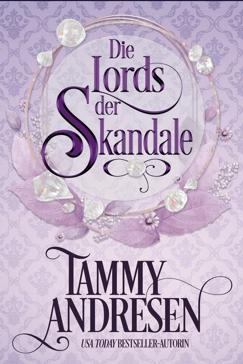 Produktbild: Die Lords der Skandale (Lords of Scanal-Reihe)