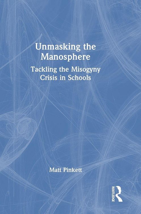 Produktbild: Unmasking the Manosphere