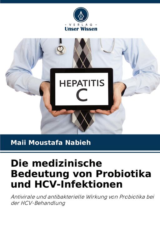 Produktbild: Die medizinische Bedeutung von Probiotika und HCV-Infektionen