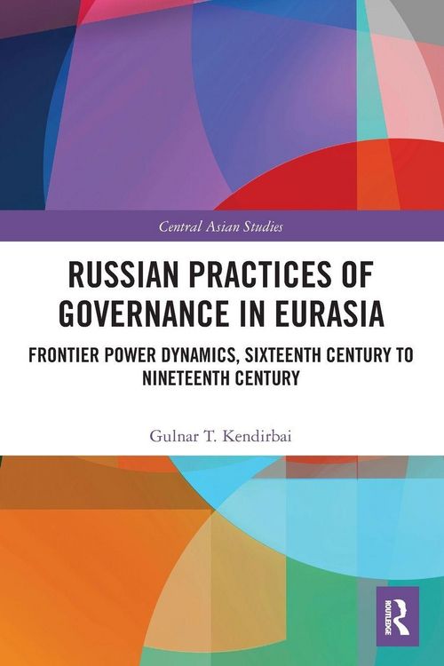 Produktbild: Russian Practices of Governance in Eurasia
