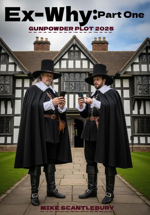 Produktbild: Ex-Why Part One: Gunpowder Plot 2025 (Mickey from Manchester Series, #28)