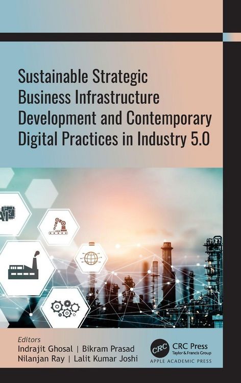 Produktbild: Sustainable Strategic Business Infrastructure Development and Contemporary Digital Practices in Industry 5.0