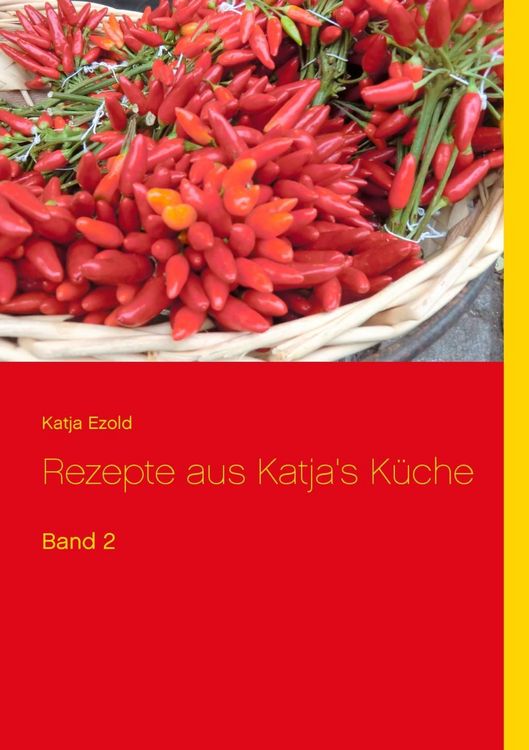 Produktbild: Rezepte aus Katja's K&uuml;che