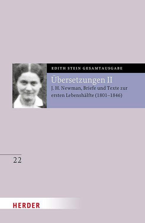 Produktbild: &Uuml;bersetzung von John Henry Newman, Briefe und Texte zur ersten Lebensh&auml;lfte (1801-1846)