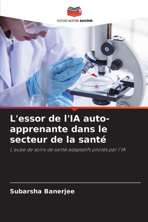 Produktbild: L'essor de l'IA auto-apprenante dans le secteur de la sant&eacute;