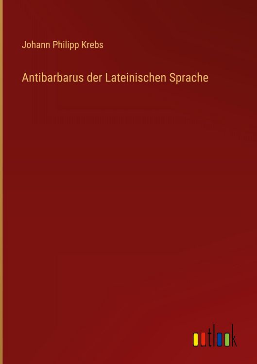 Produktbild: Antibarbarus der Lateinischen Sprache