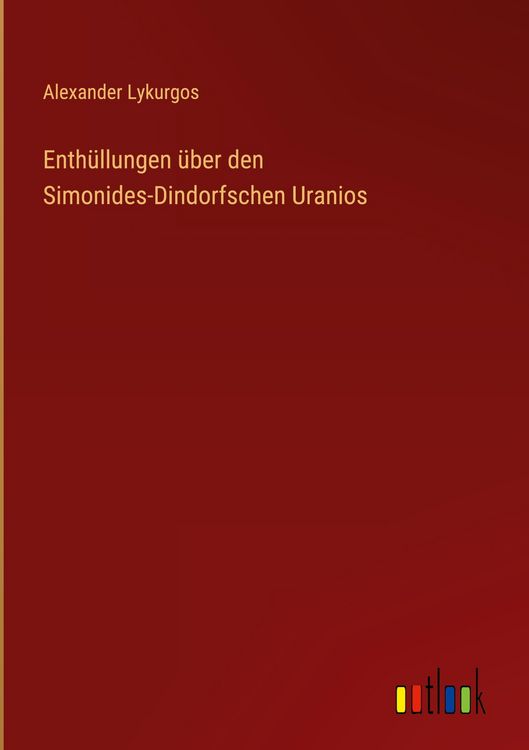 Produktbild: Enth&uuml;llungen &uuml;ber den Simonides-Dindorfschen Uranios