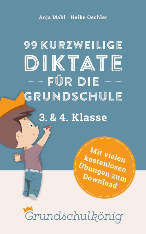 Produktbild: 99 kurzweilige Diktate f&uuml;r die Grundschule, 3. und 4. Klasse