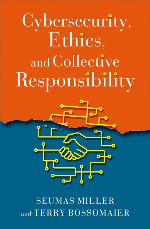 Produktbild: Cybersecurity, Ethics, and Collective Responsibility