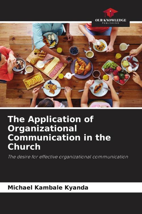 Produktbild: The Application of Organizational Communication in the Church
