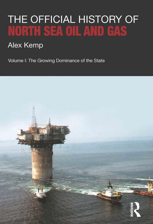 Produktbild: The Official History of North Sea Oil and Gas
