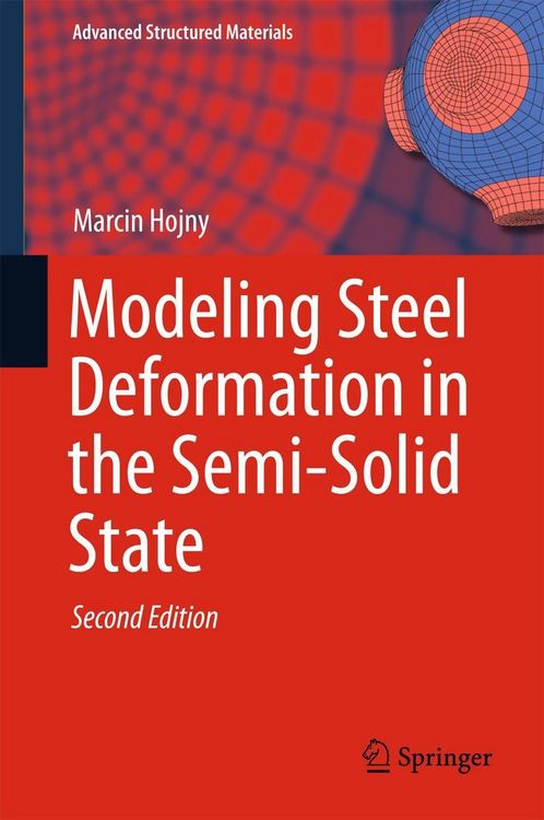 Produktbild: Modeling Steel Deformation in the Semi-Solid State