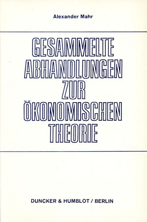 Produktbild: Gesammelte Abhandlungen zur &ouml;konomischen Theorie.