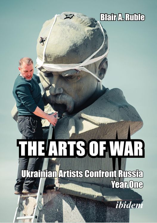 Produktbild: THE ARTS OF WAR: Ukrainian Artists Confront Russia