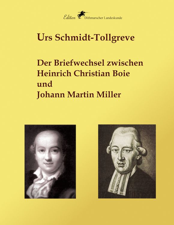 Produktbild: Der Briefwechsel zwischen Heinrich Christian Boie und Johann Martin Miller