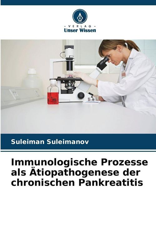 Produktbild: Immunologische Prozesse als &Auml;tiopathogenese der chronischen Pankreatitis