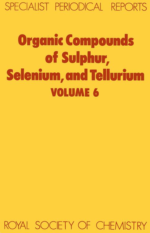 Produktbild: Organic Compounds of Sulphur, Selenium, and Tellurium