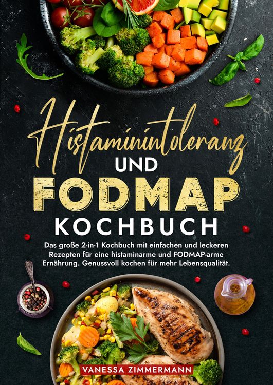 Produktbild: Histaminintoleranz und Fodmap Kochbuch