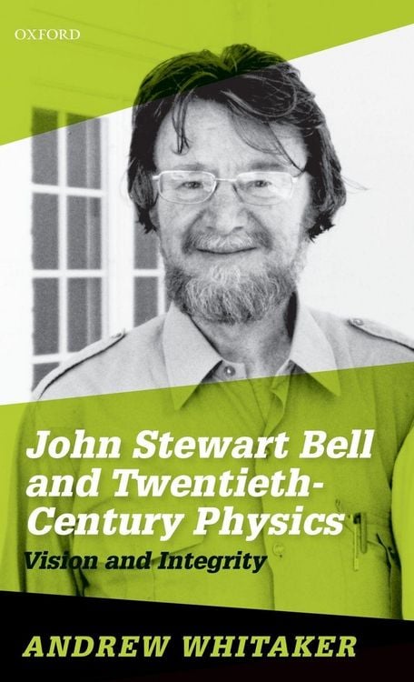 Produktbild: John Stewart Bell and Twentieth-Century Physics