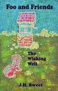 Produktbild: The Wishing Well (Foo and Friends)