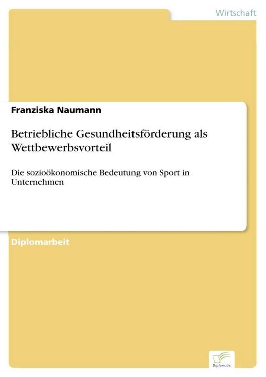 Produktbild: Betriebliche Gesundheitsf&ouml;rderung als Wettbewerbsvorteil