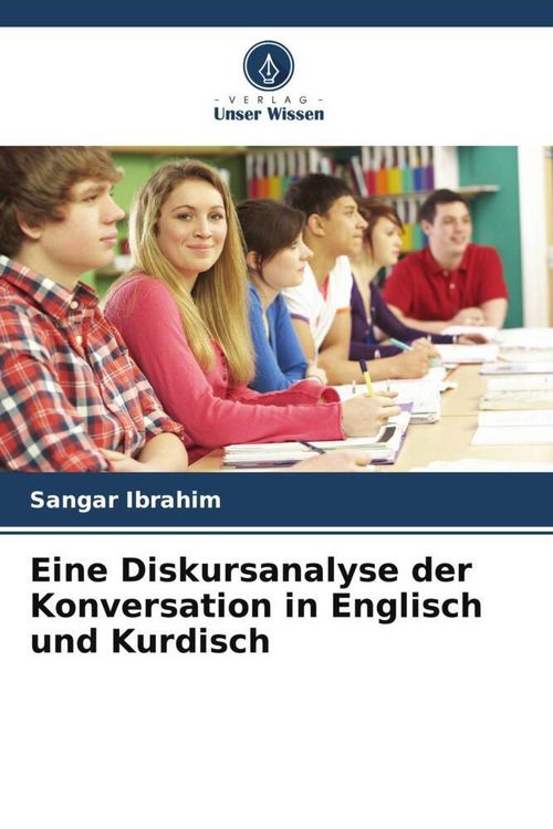 Produktbild: Eine Diskursanalyse der Konversation in Englisch und Kurdisch